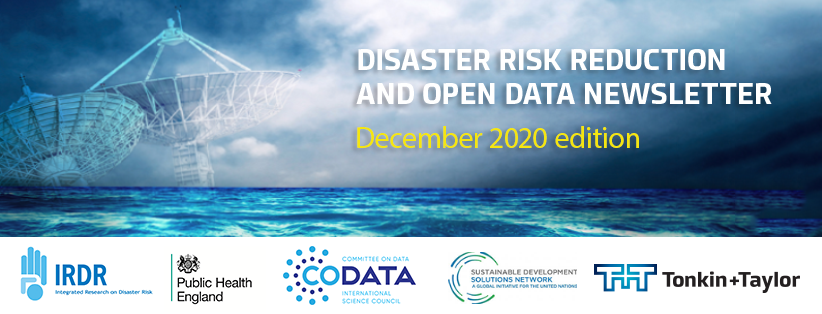 Disaster Risk Reduction &amp; Open Data Newsletter December 2020